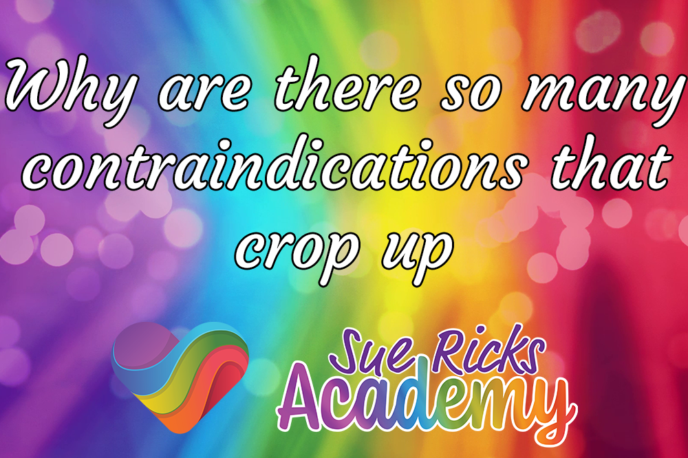 Why are there so many contraindications that crop up?